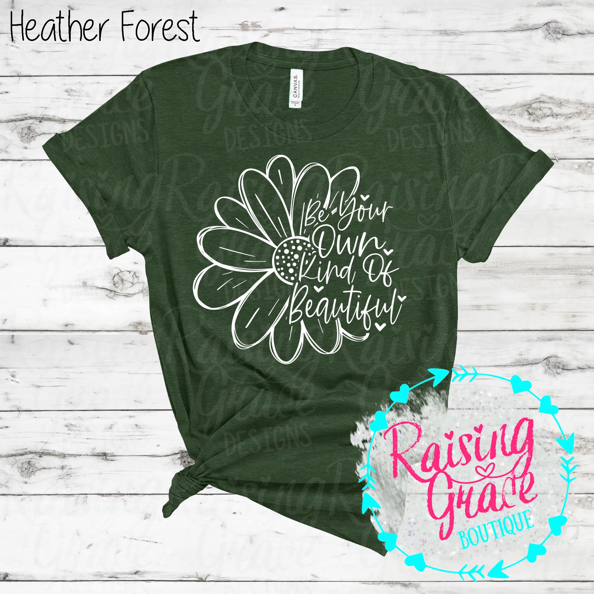 Be Your Own Kind of Beautiful T-Shirt - (Shades of Green)