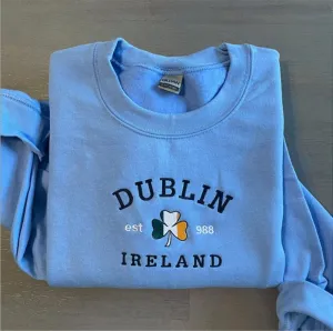 Dublin Ireland Embroidered Sweatshirt, Women's Embroidered Sweatshirts