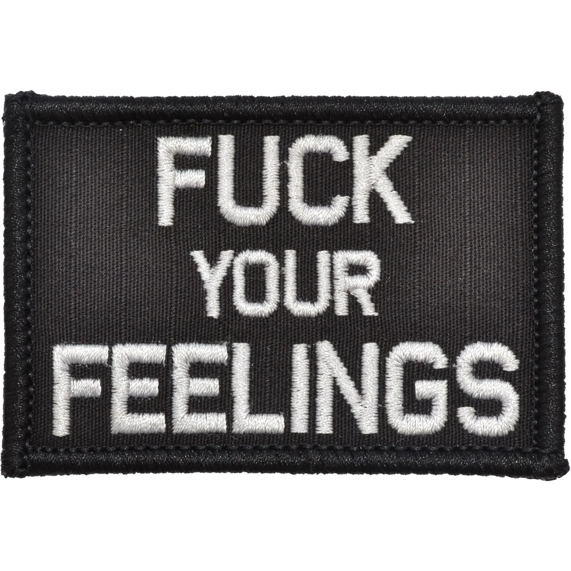 Fuck Your Feelings - 2x3 Patch