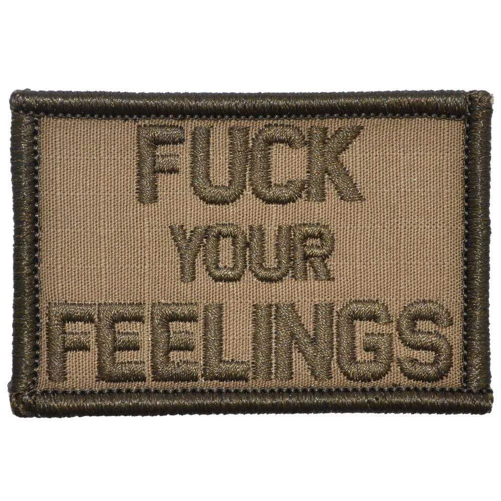 Fuck Your Feelings - 2x3 Patch