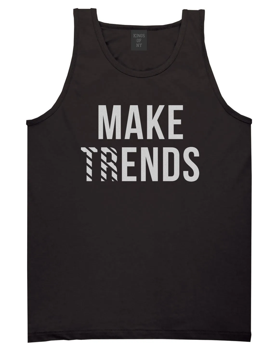 Make Trends Make Ends Tank Top