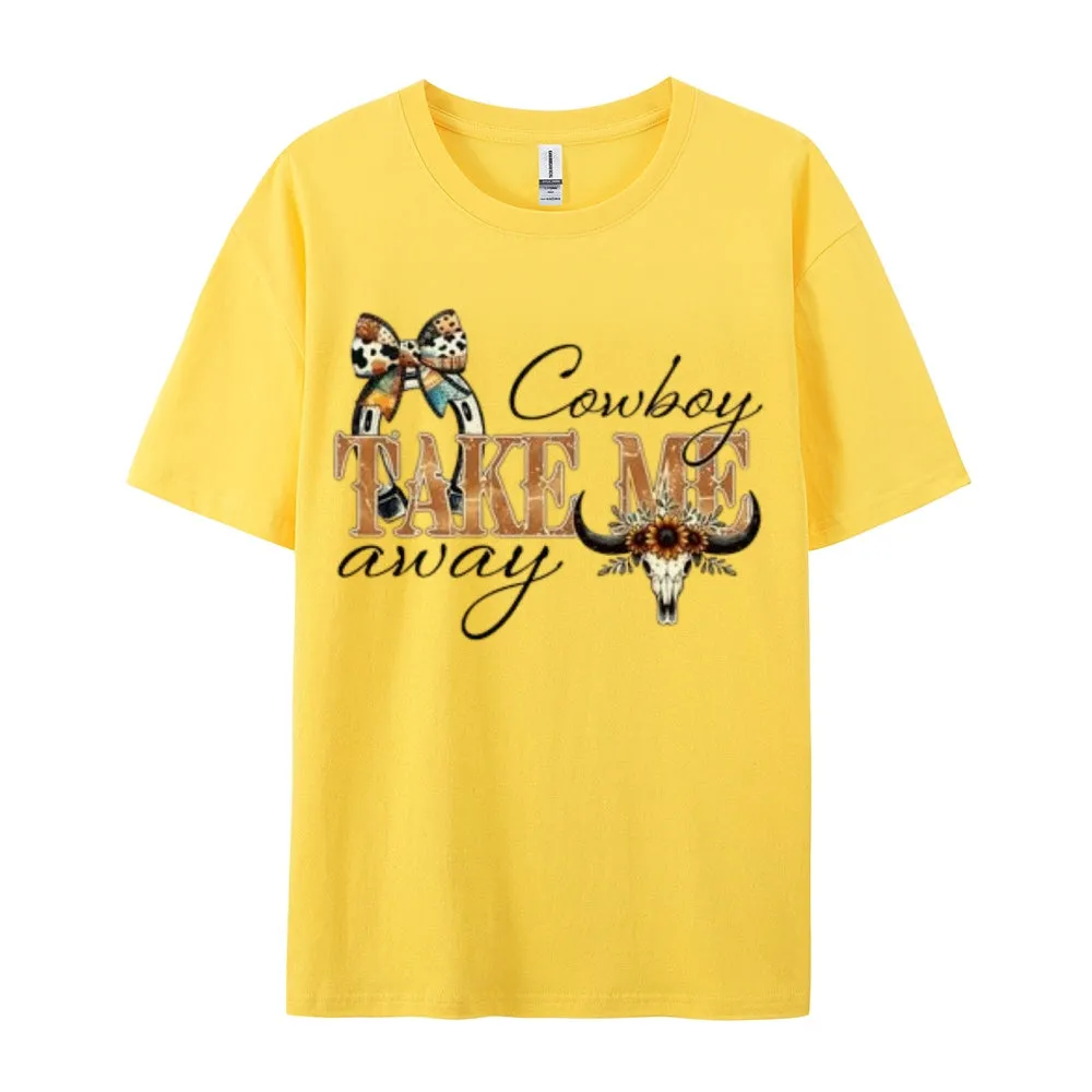 Women Cowboy Take Me Away Print Graphic T-shirt